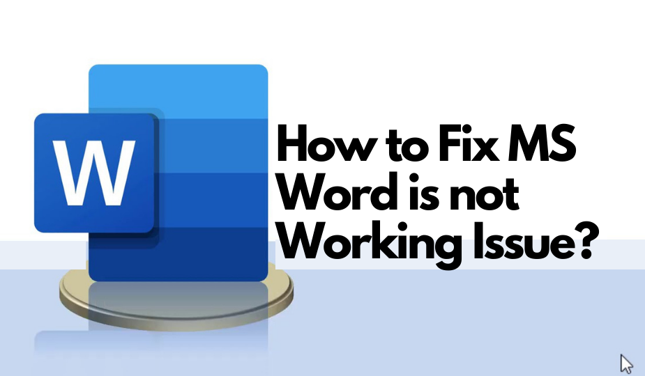 How-to-Fix-MS-Word-is-not-Working-Issue
